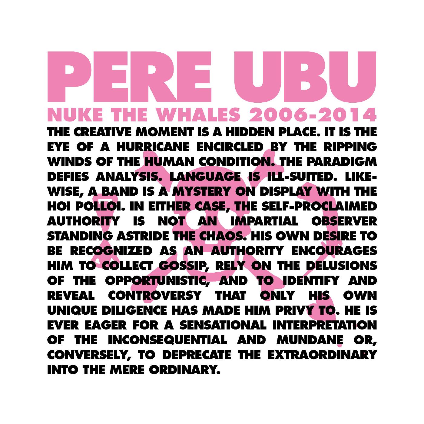Pere Ubu | Nuke the Whales 2006-2014 (BOX SET) - Vinyl