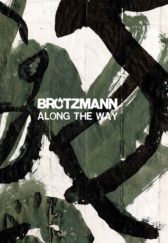Peter Brotzmann | Along The Way - Book