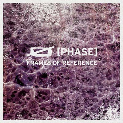 PHASE | Frames of Reference - CD