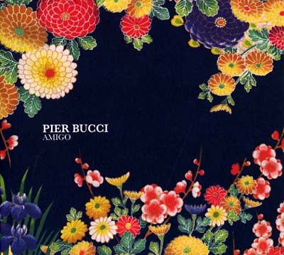 PIER BUCCI | Amigo - CD