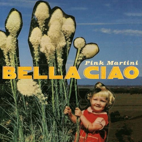 Pink Martini | Bella Ciao (10' Vinyl) - Vinyl