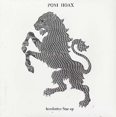PONI HOAX | Involutive Star EP - Vinyl