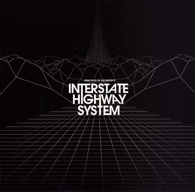 PRINCIPLES OF GEOMETRY | Interstate Highway System - Vinyl