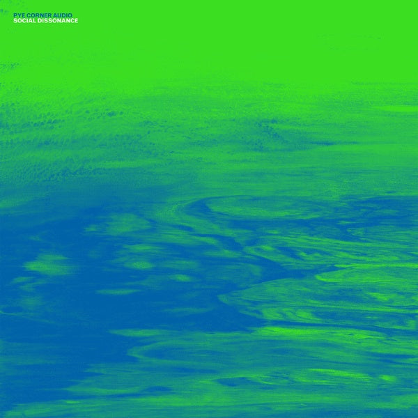 Pye Corner Audio | Social Dissonance - Vinyl