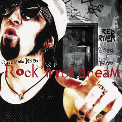 QUASIMODO JONES | Rock'n'Roll Dream - Vinyl