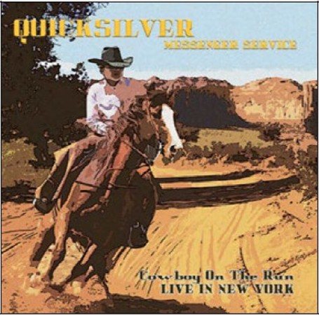 Quicksilver Messenger Service | COWBOY ON THE RUN: LIVE IN NEW YORK - Vinyl
