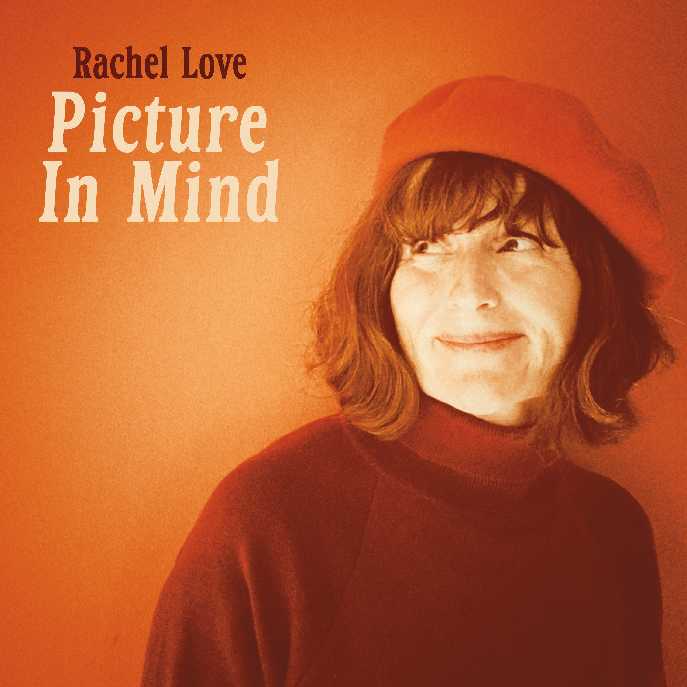 Rachel Love | Picture In Mind (Orange Vinyl) - Vinyl