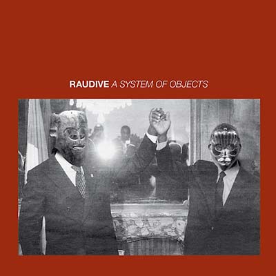 RAUDIVE | A System of Objects - CD