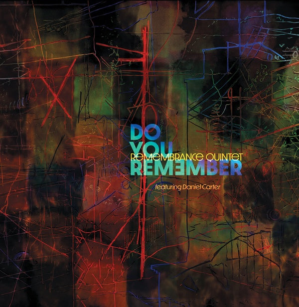 REMEMBRANCE QUINTET | Do You Remember? - CD