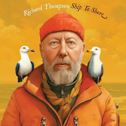 Richard Thompson | Ship To Shore (Sticker, Digipack Packaging) - CD