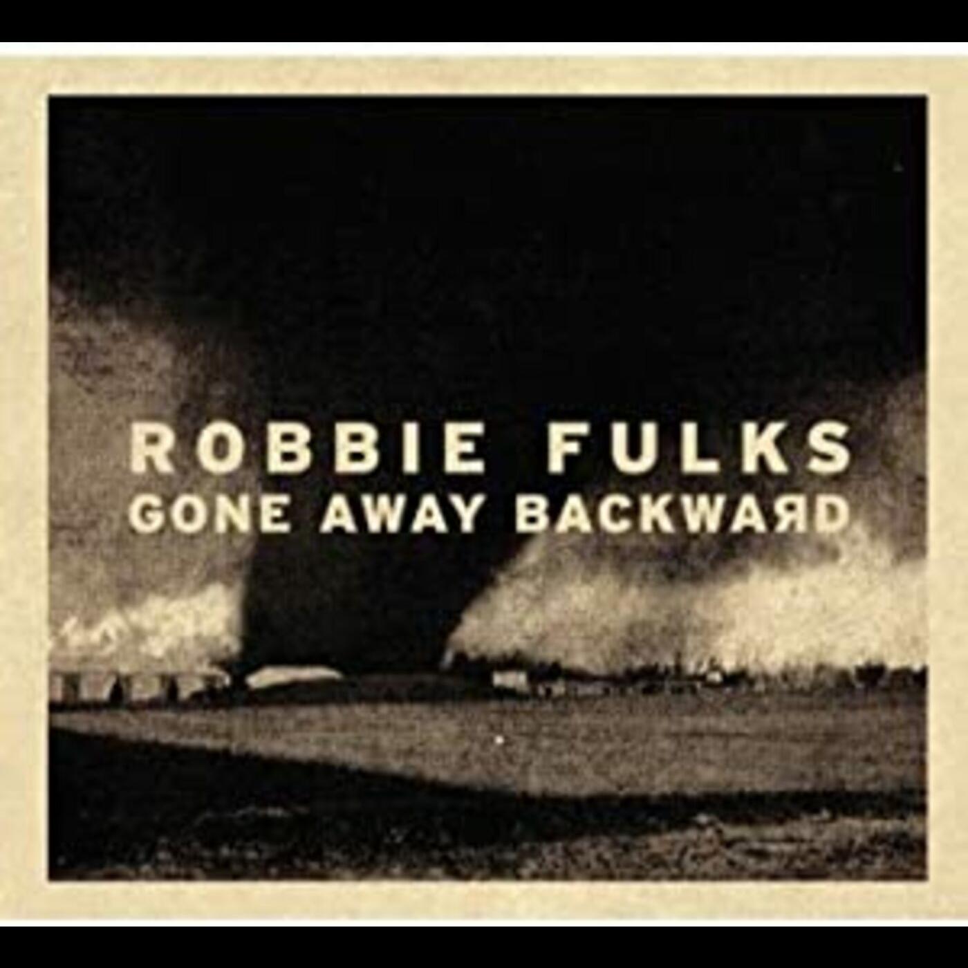 Robbie Fulks | Gone Away Backward - Vinyl