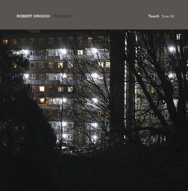 ROBERT CROUCH | Sublunar - CD