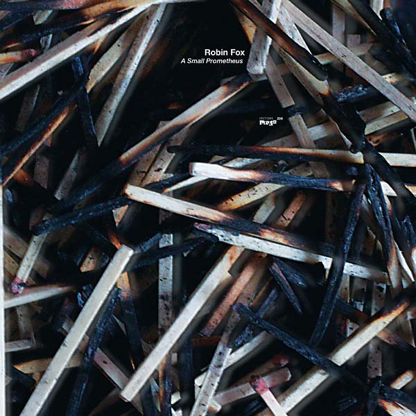 ROBIN FOX | A Small Prometheus - Vinyl