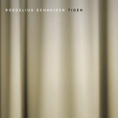 ROEDELIUS SCHNEIDER | Tiden - CD