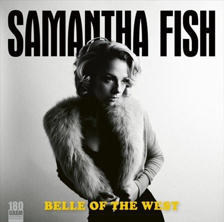 Samantha Fish | Belle Of The West - Vinyl