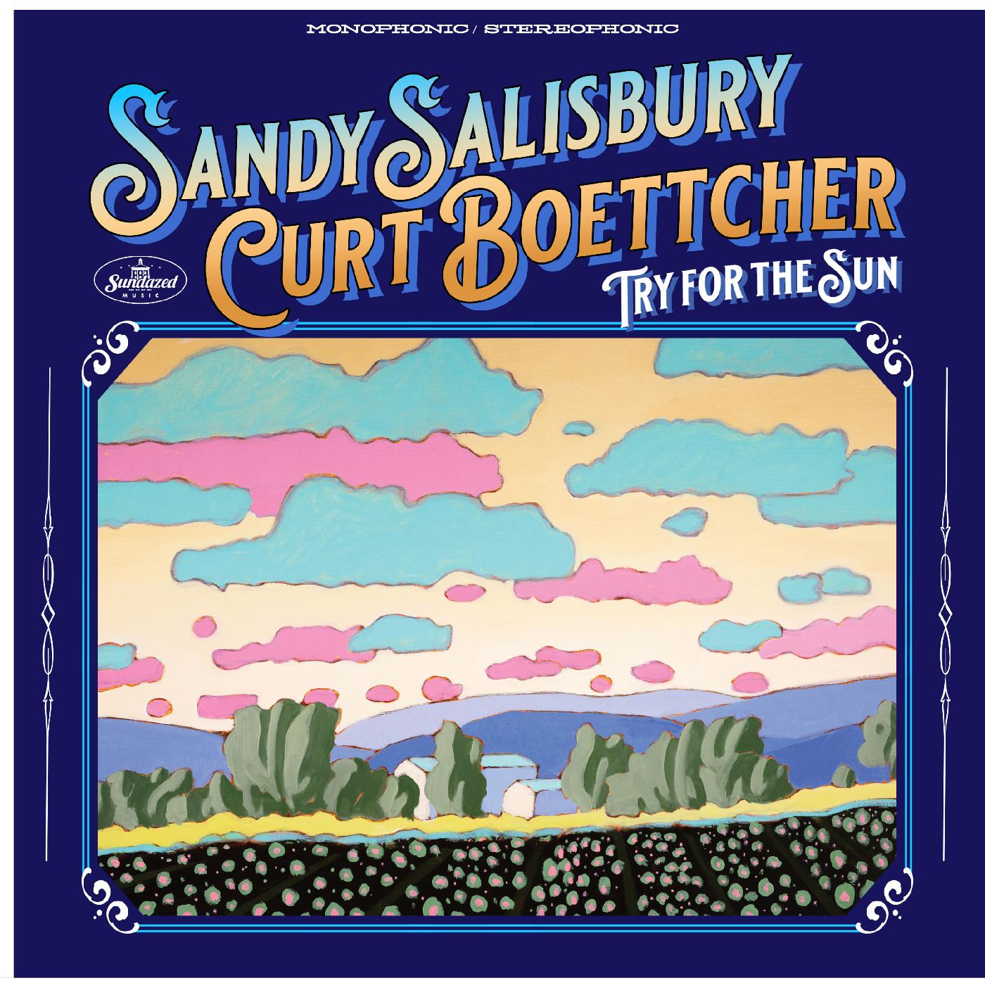 Sandy & Curt Boettcher Salisbury | Try For The Sun - Vinyl