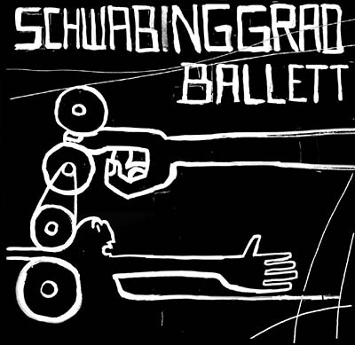 SCHWABINGGRAD BALLETT | Schwabinggrad Ballett - CD