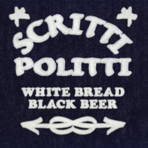 Scritti Politti | White Bread Black Beer - Vinyl