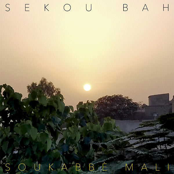 SEKOU BAH | Soukabbe Mali - CD