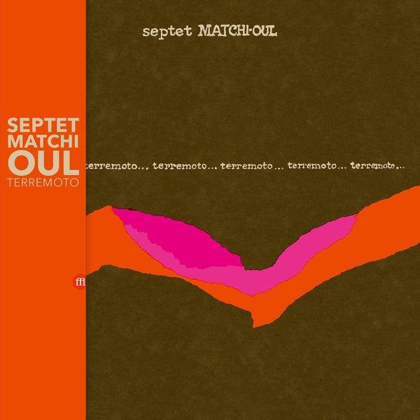 SEPTET MATCHI-OUL | Terremoto - Vinyl