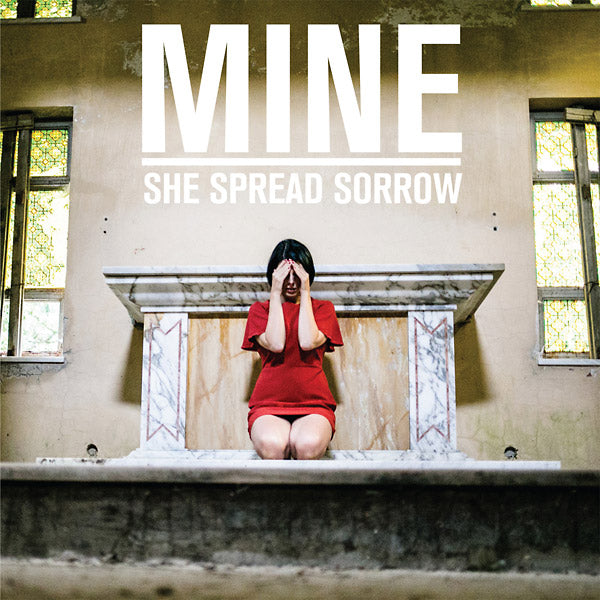 SHE SPREAD SORROW | Mine - CD