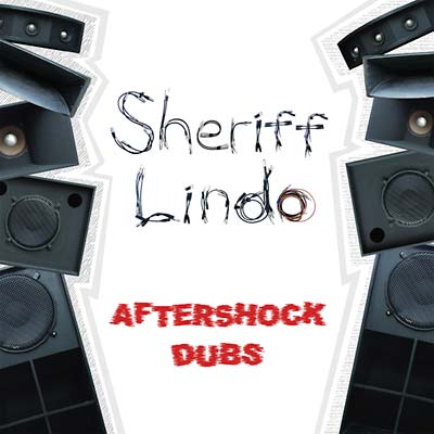 SHERIFF LINDO | Aftershock Dubs - CD