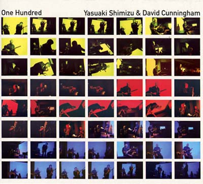 SHIMIZU YASUAKI & DAVID CUNNINGHAM | One Hundred - CD