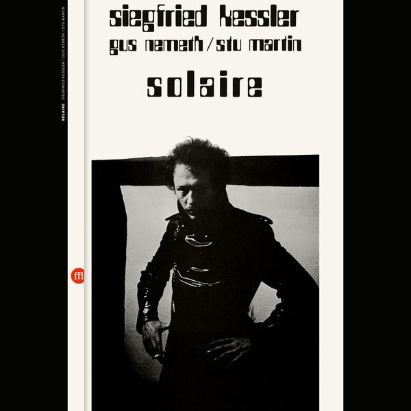 SIEGFRIED KESSLER/GUS NEMETH/STU MARTIN | Solaire - Vinyl
