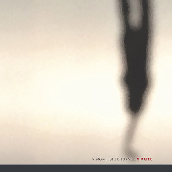 Simon Fisher Turner | Giraffe - Vinyl