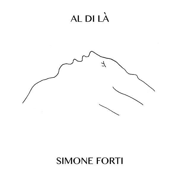 SIMONE FORTI | Al Di La - CD