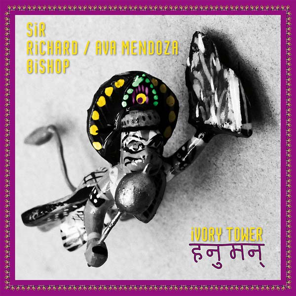 SIR RICHARD BISHOP/AVA MENDOZA | Ivory Tower (Hanuman) - Vinyl