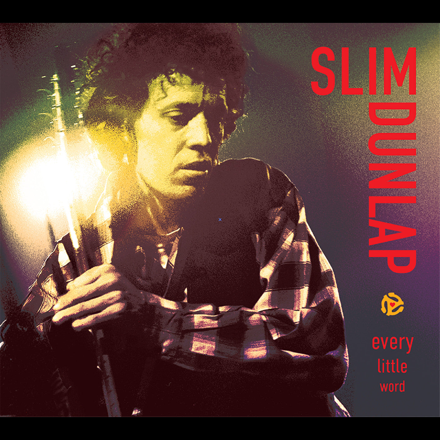 Slim Dunlap | Every Little Word - The Best Of The Bonus Tracks - Vinyl