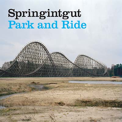SPRINGINTGUT | Park And Ride - CD