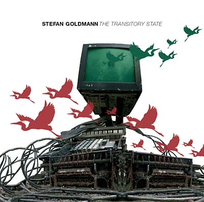 STEFAN GOLDMANN | The Transitory State - CD