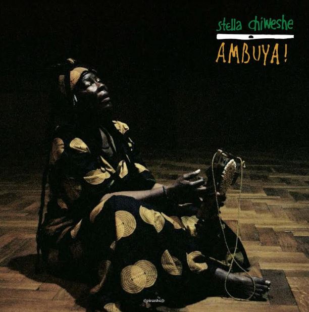 Stella Chiweshe | Ambuya! - Vinyl