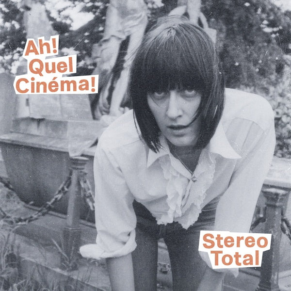 Stereo Total | Ah! Quel Cinema! - CD