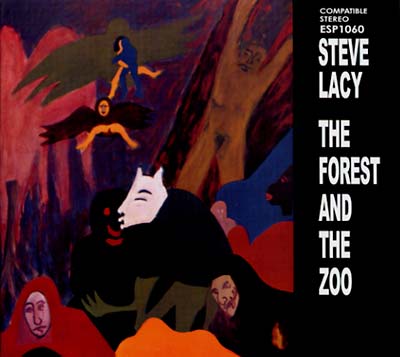 Steve Lacy | The Forest And The Zoo - CD