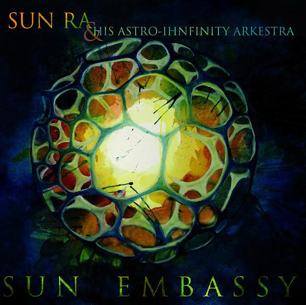SUN RA & HIS ASTRO INFINITY ARKESTRA | Sun Embassy - Vinyl