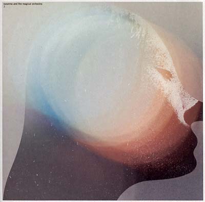 SUSANNA AND THE MAGICAL ORCHESTRA | 3 - Vinyl
