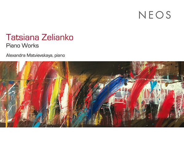 TATSIANA ZELIANKO | Piano Works - CD