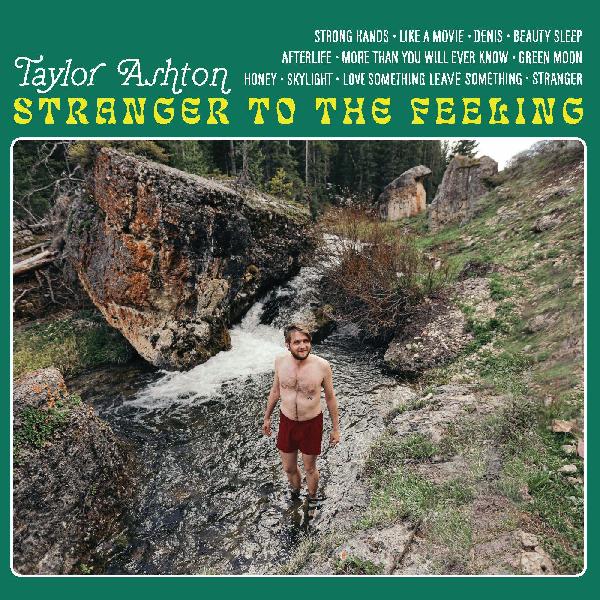 Taylor Ashton | Stranger to the Feeling - Vinyl