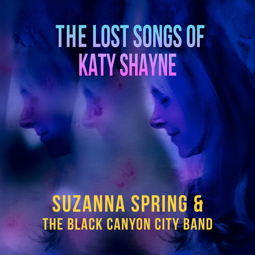 The Black Canyon City Band The Lost Songs Of Katy Shayne