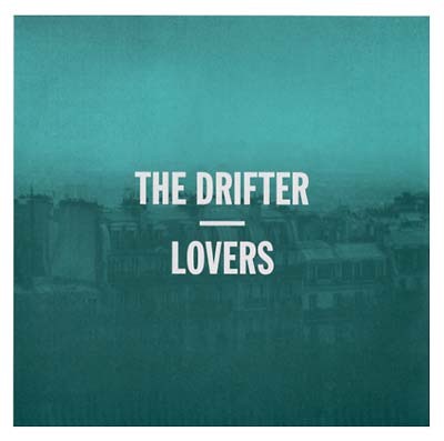 THE DRIFTER | Lovers - Vinyl