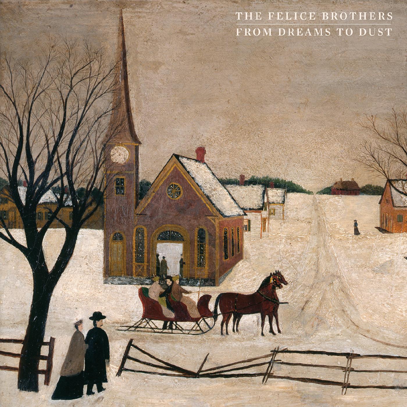 The Felice Brothers | From Dreams To Dust - CD