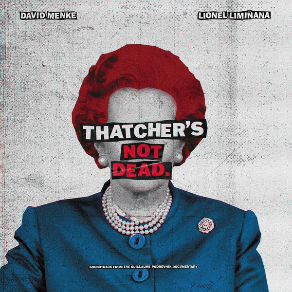 THE LIMINANAS & DAVID MENKE | Thatcher's Not Dead (OST) - Vinyl