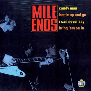 The Mile Ends | Candy Man / Bottle Up And Go / Can Never Say / Bring 'Em On In - Vinyl