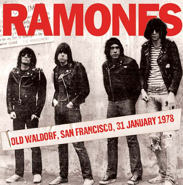 The Ramones | Old Waldorf, San Francisco, 31 January 1978 - CD