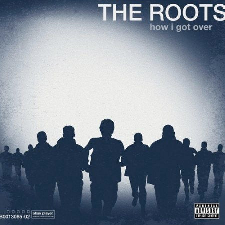 The Roots | HOW I GOT OVER (EXP) - Vinyl