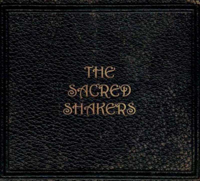 The Sacred Shakers | The Sacred Shakers - CD