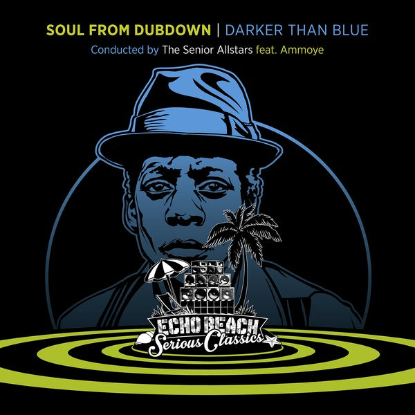 THE SENIOR ALLSTARS FEAT. AMMOYE | Soul From Dubdown - Darker Than Blue - CD